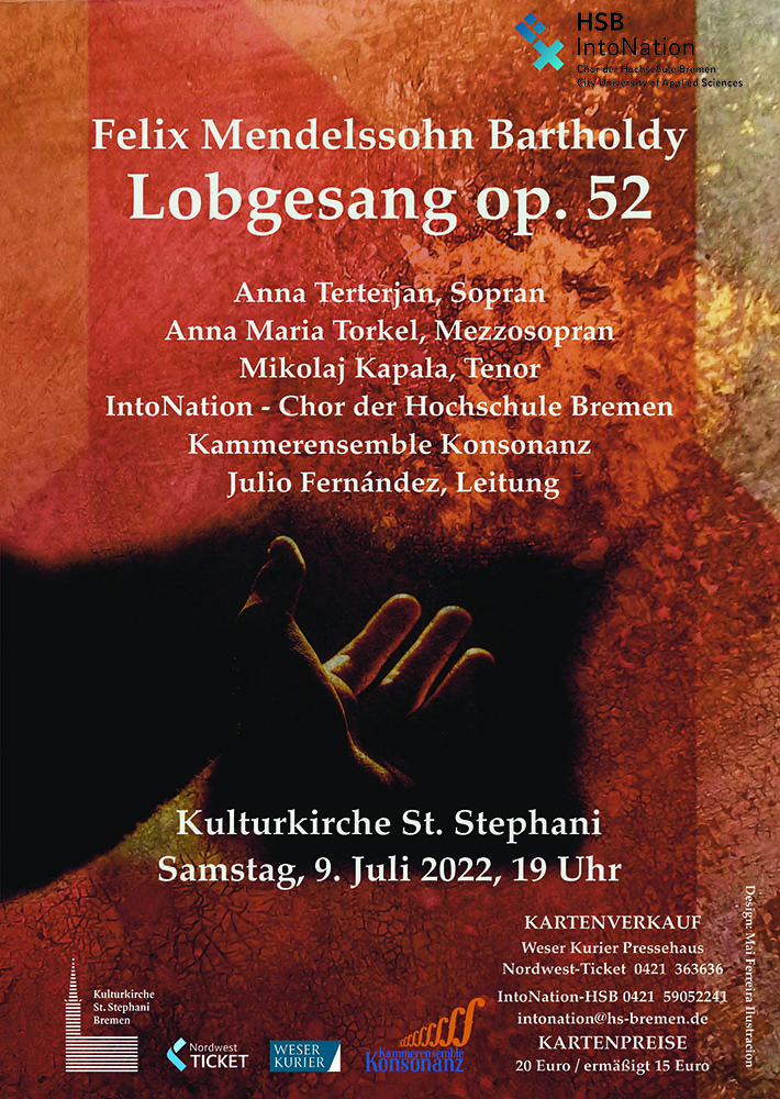 Plakat Konzertankündigung "Felix Mendelssohn-Bartholdy: Lobgesang op. 52" am 09.07.2022 um 19 Uhr in der Kulturkirche St. Stephani