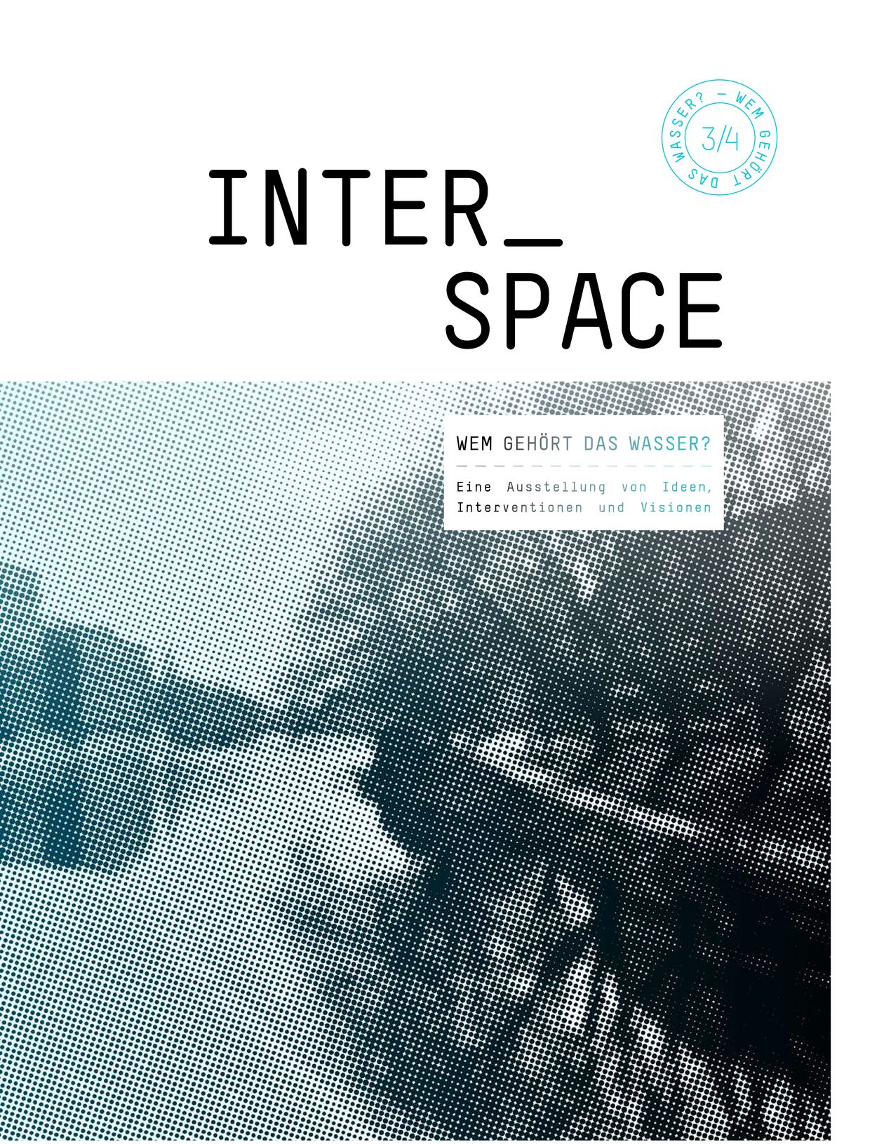 Interspace 2015 - Wem gehört das Wasser 01