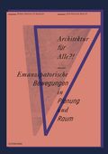 Architektur für Alle?! b.zb Schriftenreihe Band 19