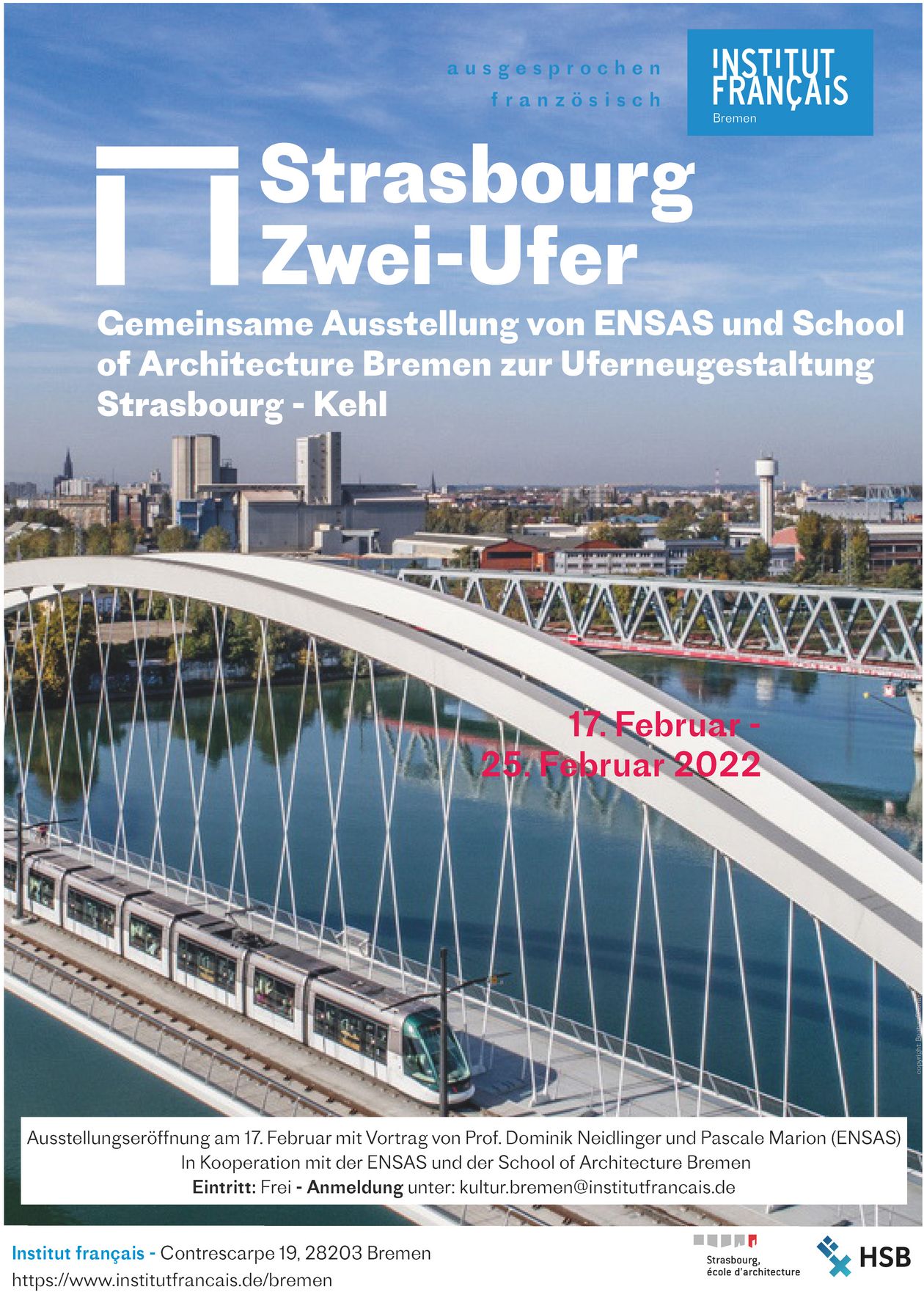 Plakt zur Ausstellung „Straßburg Zwei - Ufer“ - Quelle: Institut français Bremen Plakt zur Ausstellung „Straßburg Zwei - Ufer“ - Quelle: Institut français Bremen