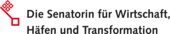 Logo Die Senatorin für Wirtschaft, Häfen und Transformation