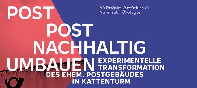 ReLAB MA Projekt WS 25/26 POST POST Nachhaltig umbauen