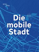 Interspace 2017 - Die mobile Stad