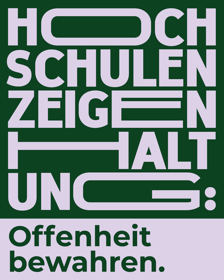 Illustration mit dem Claim: "Hochschulen zeigen Haltung: Offenheit bewahren."