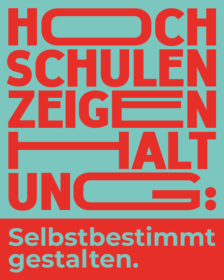 Illustration mit dem Claim: "Hochschulen zeigen Haltung: Selbstbestimmt gestalten."