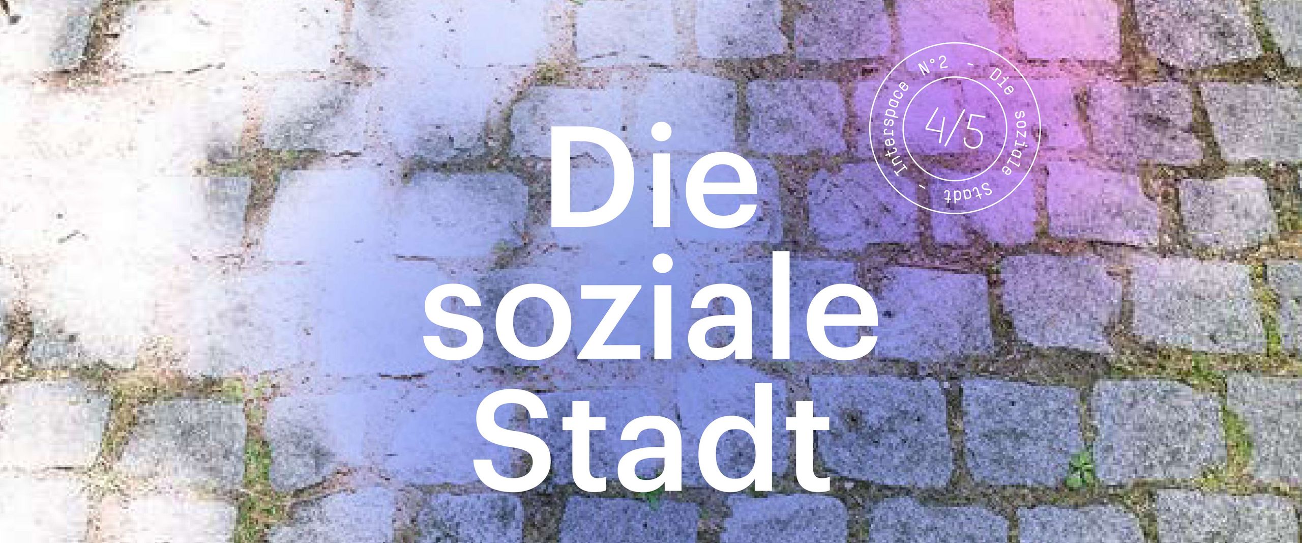 Interspace 2020 - Die soziale Stadt 01