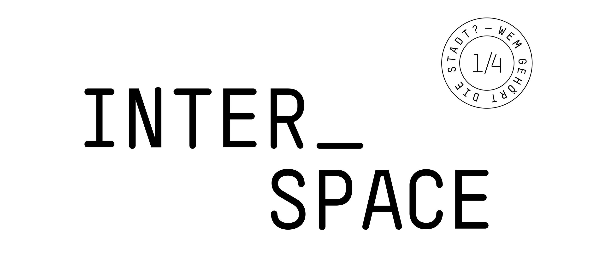 Interspace 2013 - Wem gehört die Stadt