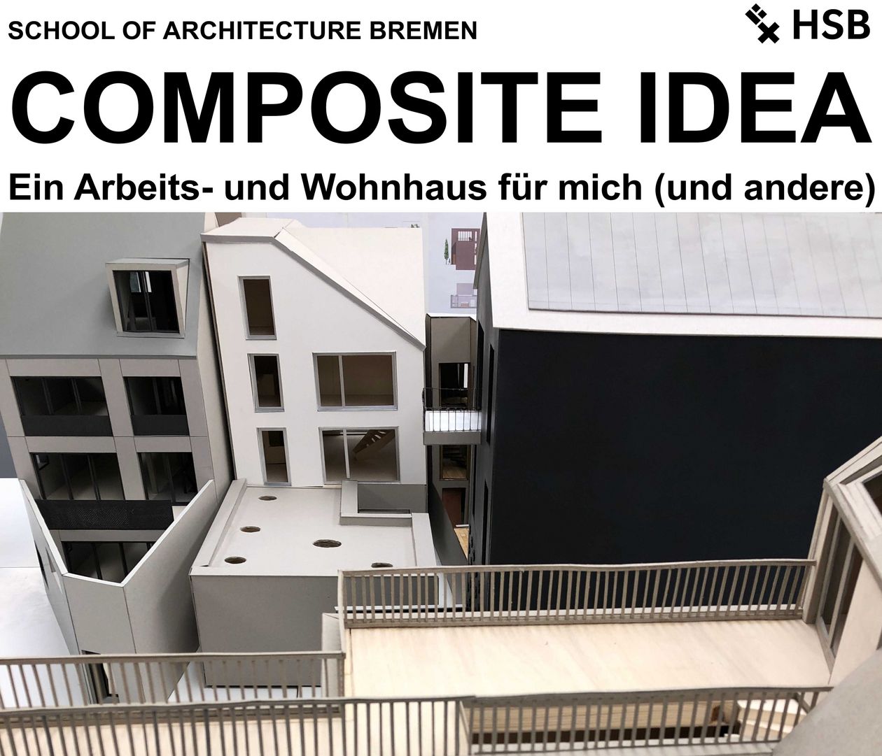 Ausstellung COMPOSITE IDEA - Ein Arbeits- und Wohnhaus für mich (und andere) Ausstellung COMPOSITE IDEA - Ein Arbeits- und Wohnhaus für mich (und andere)