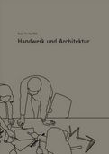 Handwerk und Architektur
