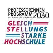 Prädikatsplakette "Professorinnen Programm 2030 des Bundes und der Länder - Gleichstellungsstarke Hochschule"